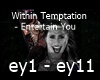 Within T. -  Entertain Y