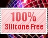 100% Silicone Free