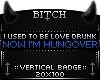 !B Love Drunk Badge