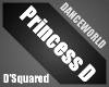 D'Squared Princess D