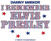 Danny Mirror - Elvis