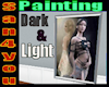 Painting:Dark & Light