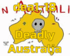 Deadly Australia