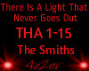 There Is A Light That...