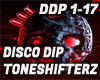 DISCO DIP- TONESHIFTERZ