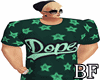 [BF] Shirt DOPE -