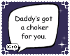 Sign : Daddy's Choker
