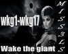 Wake the giant