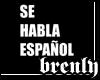 |B|-Se Habla Español tee