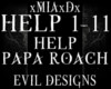 [M]HELP-PAPA ROACH