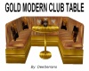 GOLD MODERN CLUB TABLE