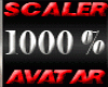 SCALER 1000% AVATAR