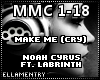 Make Me-N.Cyrus/Labrinth