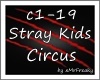 MF~ Stray Kids - Circus