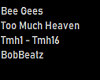 Too Much Heaven Tmh1-16