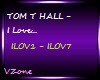 TOM T HALL- I Love