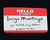 Inigo Montoya tag shirt