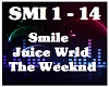 Smile-Juice Wrld, Weeknd