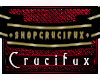 +Shop Crucifux Banner+