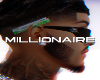 $. MILLIONAIRE SHADES