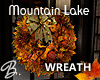 *B* Mountain Lake Wreath