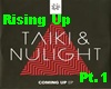 Taiki&Nulight-RiseUp Pt1