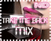 Take Me Back Mix