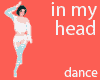 in my head dance