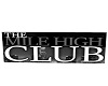 Mile High Club Sign
