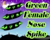 Green (F) Nose Spike
