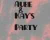 Aube and Kay's Party