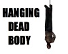 Hanging Dead Body