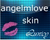 L* angelmlove - Skin