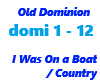 Old Dominion/I Was On a