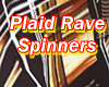 Plaid Rave Spinners