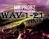 Mr Probz Waves PT2