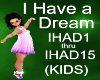((KIDS) I Have A Dream