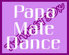 |Tx| Papa Male Dance