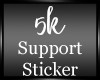 5k Support Sticker