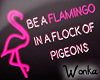 W° Flamingo Neon ~Wall