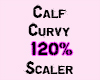 Calf Curvy 120%