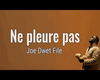 Ne Pleure Pas
