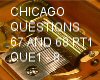 CHICAGO QUESTS 67&68 PT1
