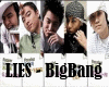 [ICE]Lies -BigBang