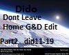 Dido Dont Leave Home 2