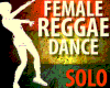 Female REGGAE Dance SOLO