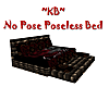 ~KB~No Pose Poseless Bed