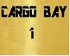 Cargo bay 1 sign