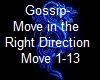Gossip-Move in the Right