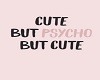 Cutout Cute But Psycho